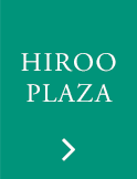 HIROO PLAZA